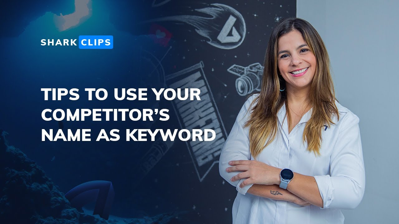 Tips to Use Your competitor names as keywords